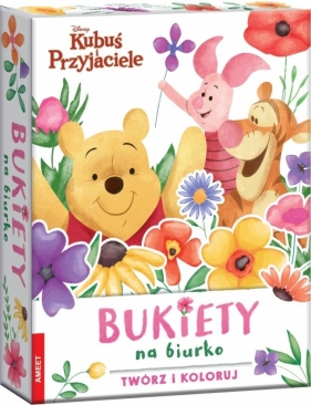 Disney Kubuś i przyjaciele. Bukiety na biurko - Opracowanie zbiorowe