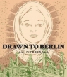 Drawn to Berlin - Comic Workshops in Refugee Shelters and Other Stories From a Ali Fitzgerald
