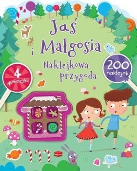 Naklejkowa przygoda. Jaś i Małgosia - Opracowanie zbiorowe