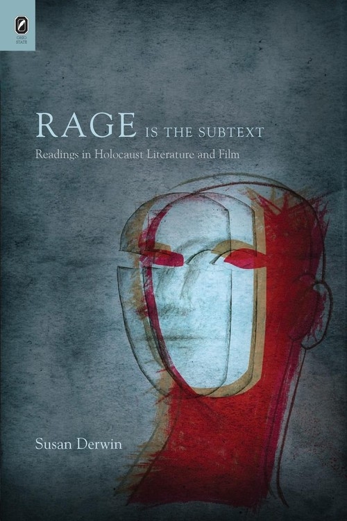 Rage Is the Subtext Derwin Susan