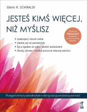 Jesteś kimś więcej, niż myślisz. Przegoń chmury... - Glenn R. Schiraldi