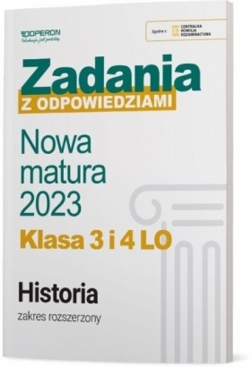Nowa matura 2023. Historia. Klasa 3 i 4 liceum. Zadania z odpowiedziami - Opracowanie zbiorowe