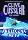 Arktyczna mgła Cussler Clive, Cussler Dirk