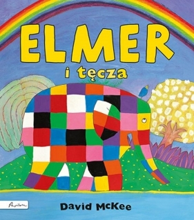 Elmer i tęcza - David McKee