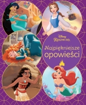 Najpiękniejsze opowieści. Disney Księżniczka - Praca zbiorowa