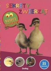 SEKRETY ZWIERZĄT DZIECI ZWIERZĄT - Opracowanie zbiorowe