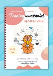 Trening uważności każdego dnia - Galon Izabella Oliwia, Kadula Patrycja