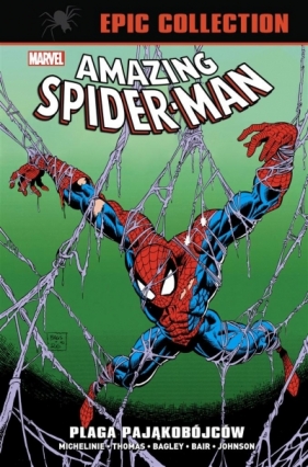 Amazing Spider-Man Epic Collection. Plaga pająkobójców Praca zbiorowa
