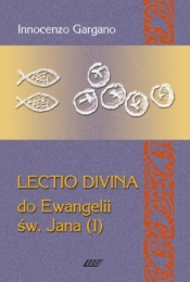 Lectio Divina 6 Do Ewangelii Św Jana 1 - Gargano Innocenzo