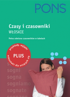 Pons czasy i czasowniki włoskie - Diaco Mimma, Kraft Laura, Recchia Giuglio