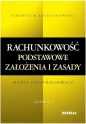 Rachunkowość Podstawowe założenia i zasady - Maria Gmytrasiewicz