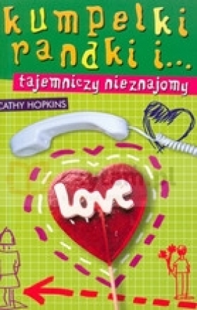 Kumpelki randki i... tajemniczy nieznajomy - Hopkins Cathy