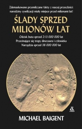 Ślady sprzed milionów lat - Baigent Michael