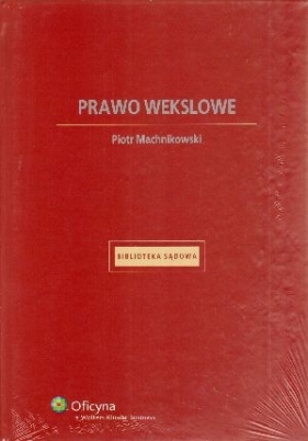 Prawo wekslowe - Machnikowski Piotr