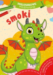 Maluszkowe malowanie. Smoki - Opracowanie zbiorowe