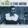 The Best of Ethel Waters  Ethel Waters