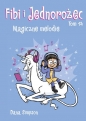 Fibi i Jednorożec. Magiczne melodie. Tom 14 - Dana Simpson