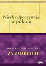 Niech odpoczywają w pokoju Nowenna i inne modlitwy za zmarłych