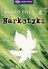 Narkotyki. Młodzi piszą