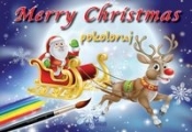 Merry Christmas. Pokoloruj - Opracowanie zbiorowe