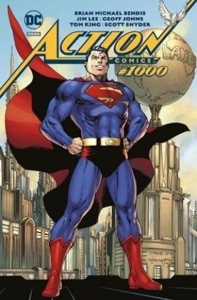 Superman Action Comics #1000 - praca zbiorowa