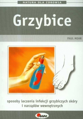 Grzybice - Mohr Paul