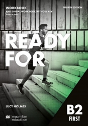 Ready for B2 First 4th ed. WB + online + audio - Lucy Holmes