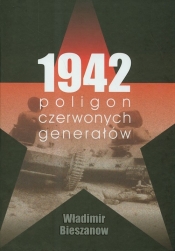 1942 poligon czerwonych generałów - Bieszanow Władimir
