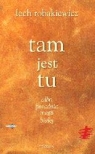 Tam jest tu