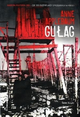 Gułag - Anne Applebaum