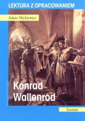 Konrad Wallenrod. Lektura z opracowaniem - Adam Mickiewicz