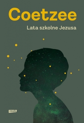 Lata szkolne Jezusa - John Maxwell Coetzee