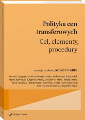 Polityka cen transferowych. Cel, elementy, procedury - Opracowanie zbiorowe
