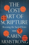 The Lost Art of Scripture Karen Armstrong