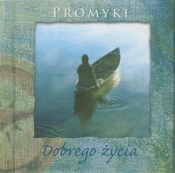 Promyki Dobrego życia
