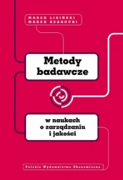 Metody badawcze w naukach o zarządzaniu i jakości - Lisiński Marek, Szarucki Marek