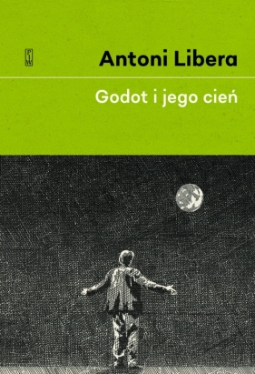 Godot i jego cień - Libera Antoni