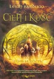 Cień i kość - Leigh Bardugo