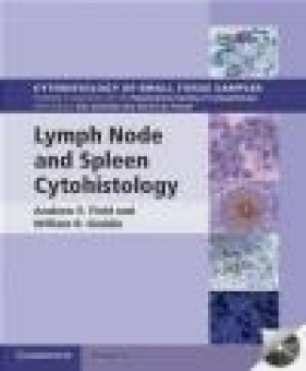 Lymph Node and Spleen Cytohistology - William R. Geddie, Andrew S. Field