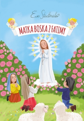 Matka Boska z Fatimy - Ewa Stadtmüller