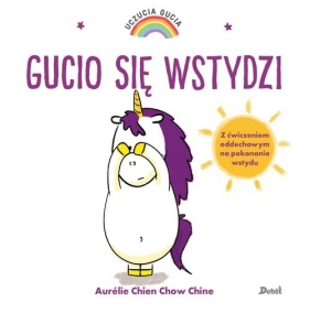 Uczucia Gucia. Gucio się wstydzi - Aurélie Chien Chow Chine