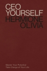 CEO Yourself Hermione Olivia