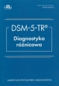 DSM- V- TR Diagnostyka róznicowa