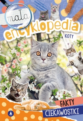 Mała encyklopedia. Koty - Wioleta Żyłowska