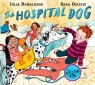 The Hospital Dog Donaldson Julia, Oglivie Sara