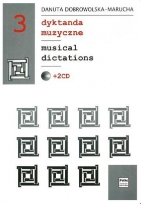Dyktanda muzyczne cz.3 + 2CD w.4 PWM - Danuta Dobrowolska-Marucha