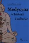 Medycyna w historii i kulturze  Bożena Płonka-Syroka