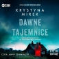 Dawne tajemnice (Audiobook) - Krystyna Mirek