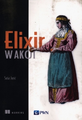 Elixir w akcji - Saša Jurić
