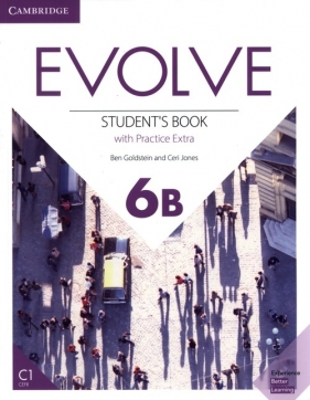 Evolve 6B Student's Book with Practice Extra - Goldstein Ben, Jones Ceri